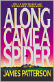 Along Came a Spider (Alex Cross Series #1)