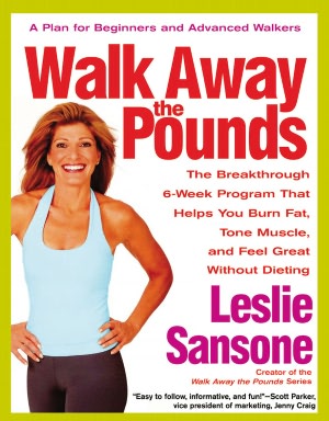Walk Away the Pounds: The Breakthrough 6-Week Program That Helps You Burn Fat, Tone Muscle, and Feel Great Without Dieting