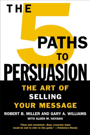 The 5 Paths To Persuasion