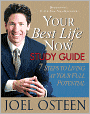 Your Best Life Now: 7 Steps to Living at Your Full Potential