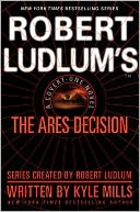 Robert Ludlum's The Ares Decision (Covert-One Series #8)