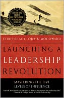 Launching a Leadership Revolution by Chris Brady: Book Cover