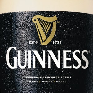 Guinness: Celebrating 250 Remarkable Years