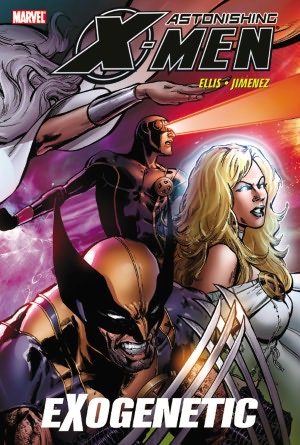 Astonishing X-Men, Volume 6: Exogenetic