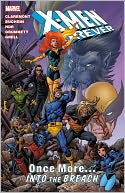 X-Men Forever - Volume 5: Once More...Into the Breech