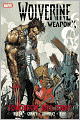 Wolverine Weapon X - Volume 3: Tomorrow Dies Today