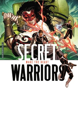 Secret Warriors - Volume 3: Wake the Beast