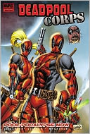 Deadpool Corps - Volume 1: Pool-Pocalypse