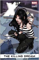 X-23, Volume 1: The Killing Dream