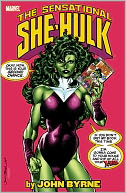 Sensational She-Hulk by John Byrne - Volume 1