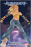 Runaways Volume 2: Teenage Wasteland