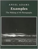 Examples: The Making of 40 Photographs