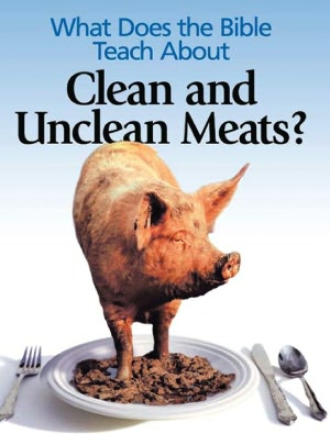 What Does the Bible Teach About Clean and Unclean Meats?