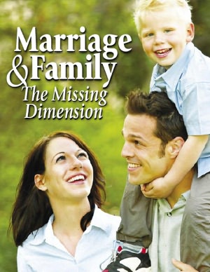 Marriage & Family: The Missing Dimension