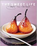 The Sweet Life: Desserts from Chanterelle