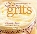 Glorious Grits: America's Favorite Comfort Food