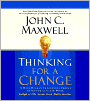 Thinking for a Change: 11 Ways Highly Succesful People Approach Work and Life- Audio CD