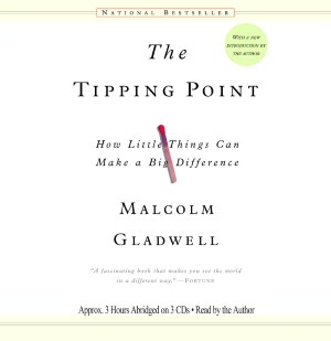 The Tipping Point: How Little Things Can Make a Big Difference