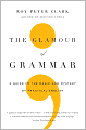 The Glamour of Grammar: A Guide to the Magic and Mystery of Practical English
