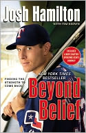 Beyond Belief by Josh Hamilton: Book Cover