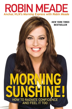 Morning Sunshine!: How to Radiate Confidence and Feel It Too