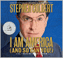 I Am America (And So Can You!)