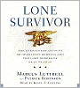 Lone Survivor: The Eyewitness Account of Operation Redwing and the Lost Heroes of SEAL Team 10