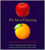 The Art of Choosing