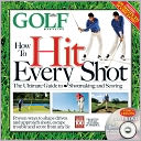 How to Hit Every Shot