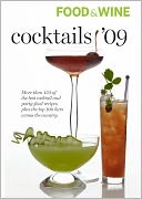 Food & Wine 2009 Cocktail Guide