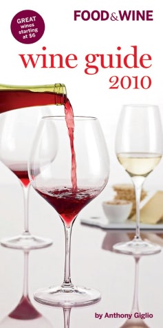 Food & Wine Wine Guide 2010