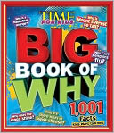 TIME for Kids BIG Book of Why: 1,001 Facts Kids Want to Know