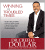 Winning in Troubled Times: God's Solutions for Victory over Life's Toughest Challenges