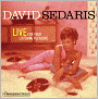 David Sedaris: Live for Your Listening Pleasure