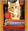 Dewey: The Small-Town Library Cat Who Touched the World