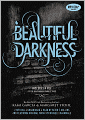 Beautiful Darkness (Beautiful Creatures Series #2)