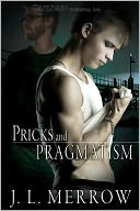 Pricks and Pragmatism