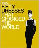 Fifty Dresses That Changed the World