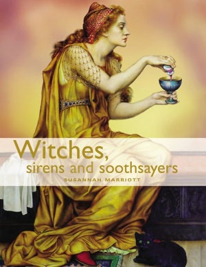 Witches, Sirens and Soothsayers