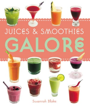 Juices & Smoothies Galore 2008