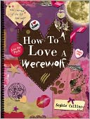 How To Love a Werewolf