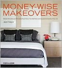 Money-Wise Makeovers: Modest Remodels and Affordable Room Redos