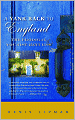A Yank Back to England: The Prodigal Tourist Returns