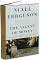 The Ascent of Money: A Financial History of the World by Niall Ferguson: Book Cover