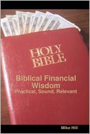 Biblical Financial Wisdom: Practical, Sound, Relevant