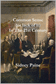 Common Sense (Or Lack Of It) in the 21st Century