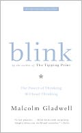 Blink by Malcolm Gladwell: NOOK Book Cover