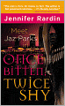 Once Bitten, Twice Shy (Jaz Parks Series #1)