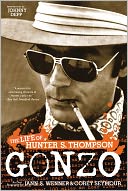 download Gonzo : The Life of Hunter S. Thompson book