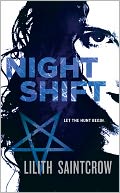Night Shift (Jill Kismet Series #1) by Lilith Saintcrow: NOOK Book Cover